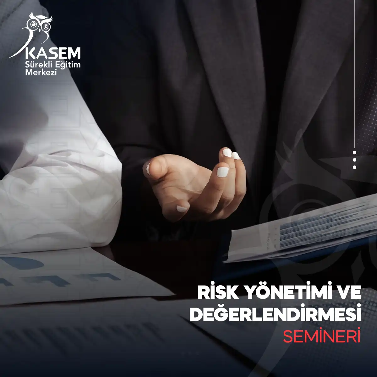 Risk Yönetimi Ve Değerlendirmesi Semineri
