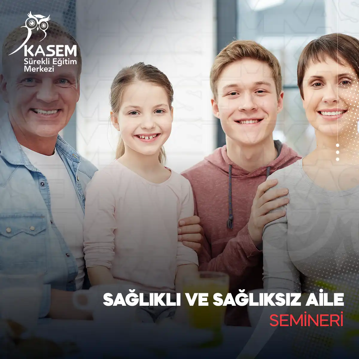Sağlıklı ve Sağlıksız Aile Semineri
