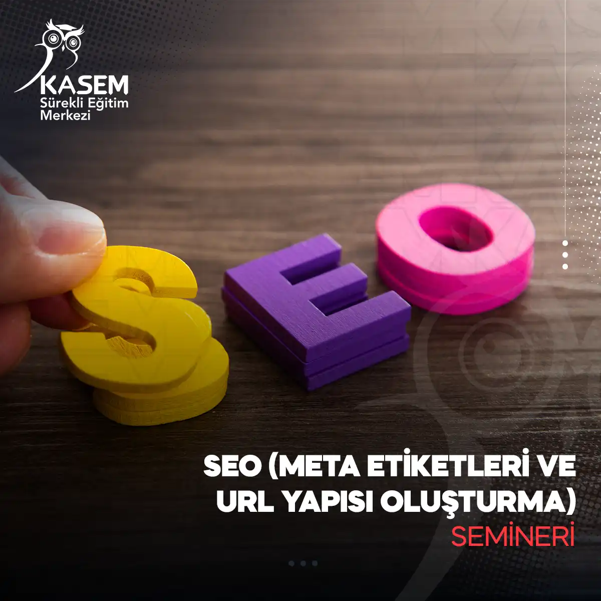 SEO (Meta Etiketleri ve URL Yapısı Oluşturma) Semineri