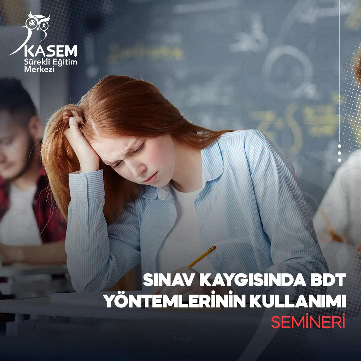 Sınav Kaygısında BDT Yöntemlerinin Kullanımı Semineri
