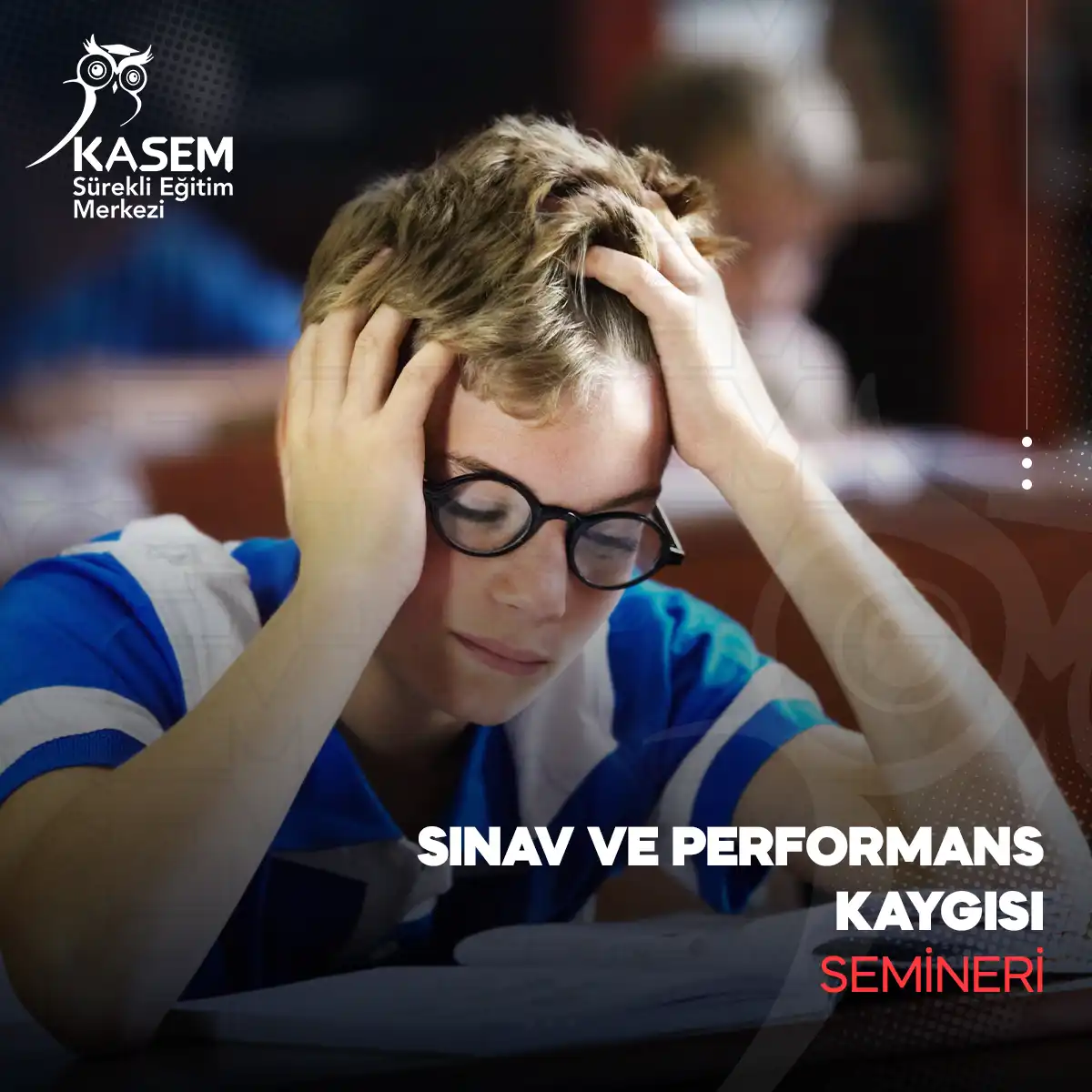 Sınav Ve Performans Kaygısı Semineri