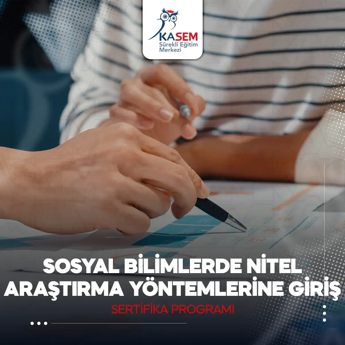 Sosyal Bilimlerde Nitel Araştırma Yöntemlerine Giriş Sertifika Programı
