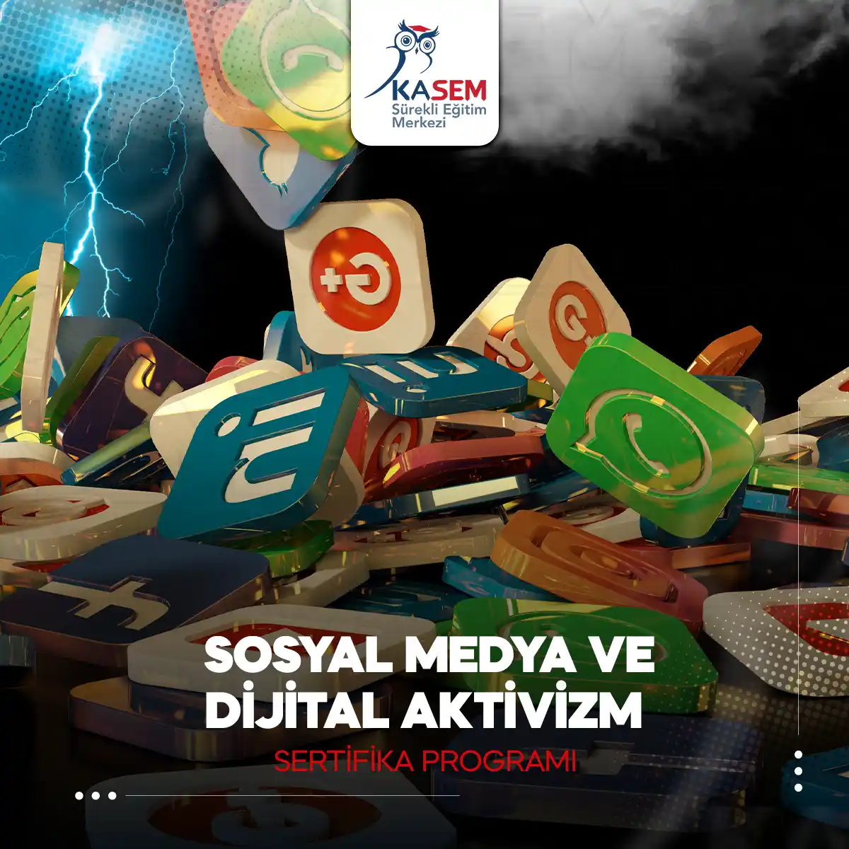 Sosyal Medya ve Dijital Aktivizm Sertifika Programı