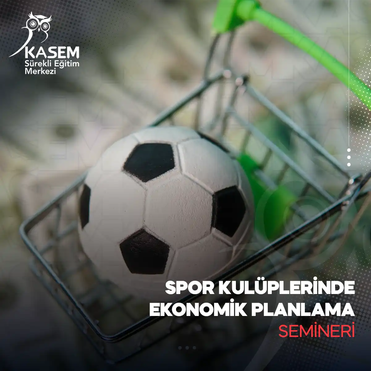Spor Kulüplerinde Ekonomik Planlama Semineri