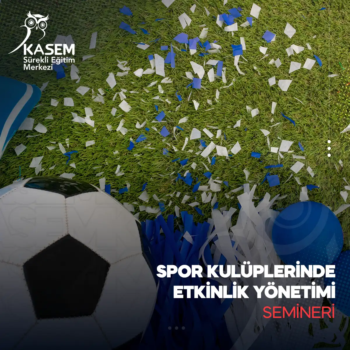 Spor Kulüplerinde Etkinlik Yönetimi Semineri