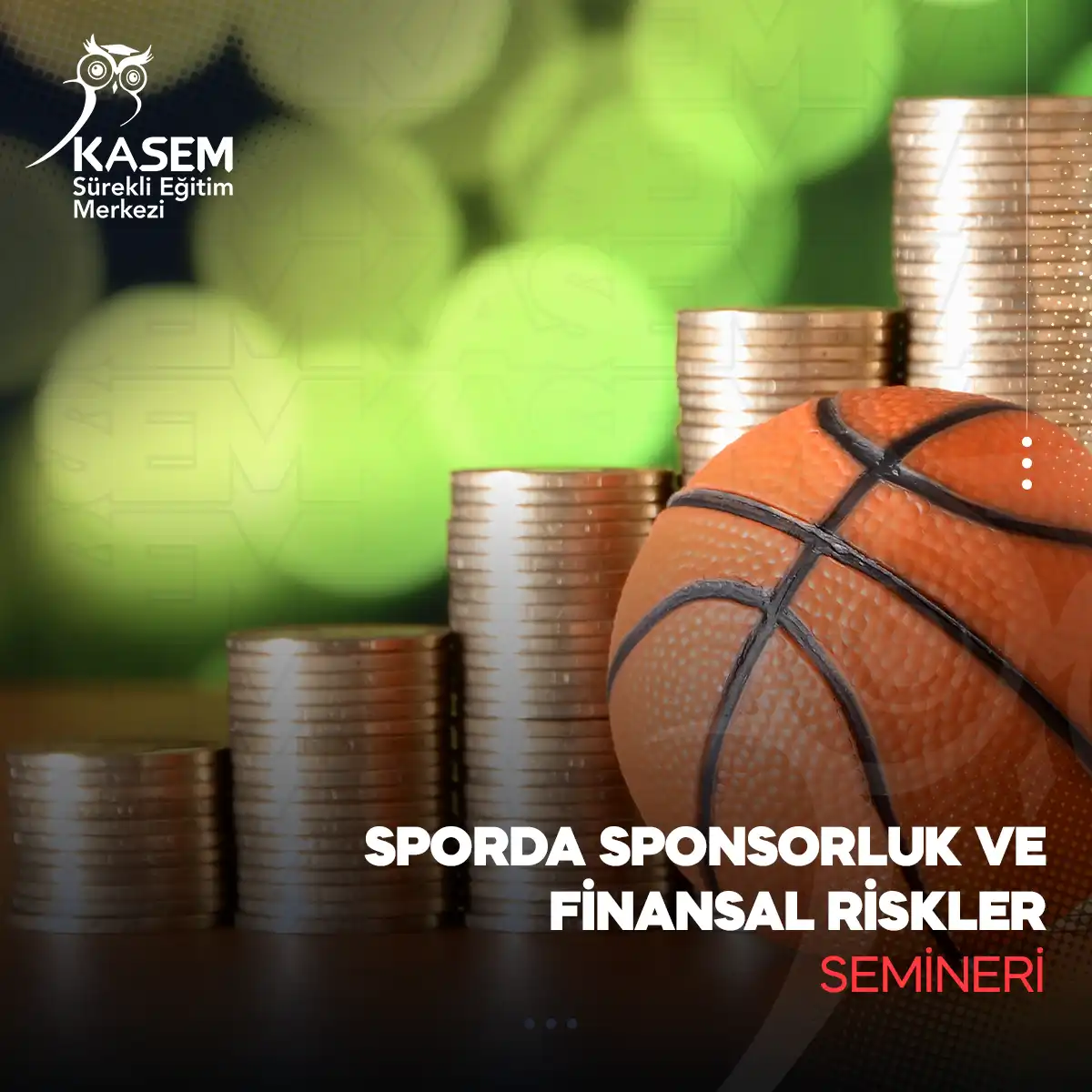 Sporda Sponsorluk ve Finansal Riskler Semineri