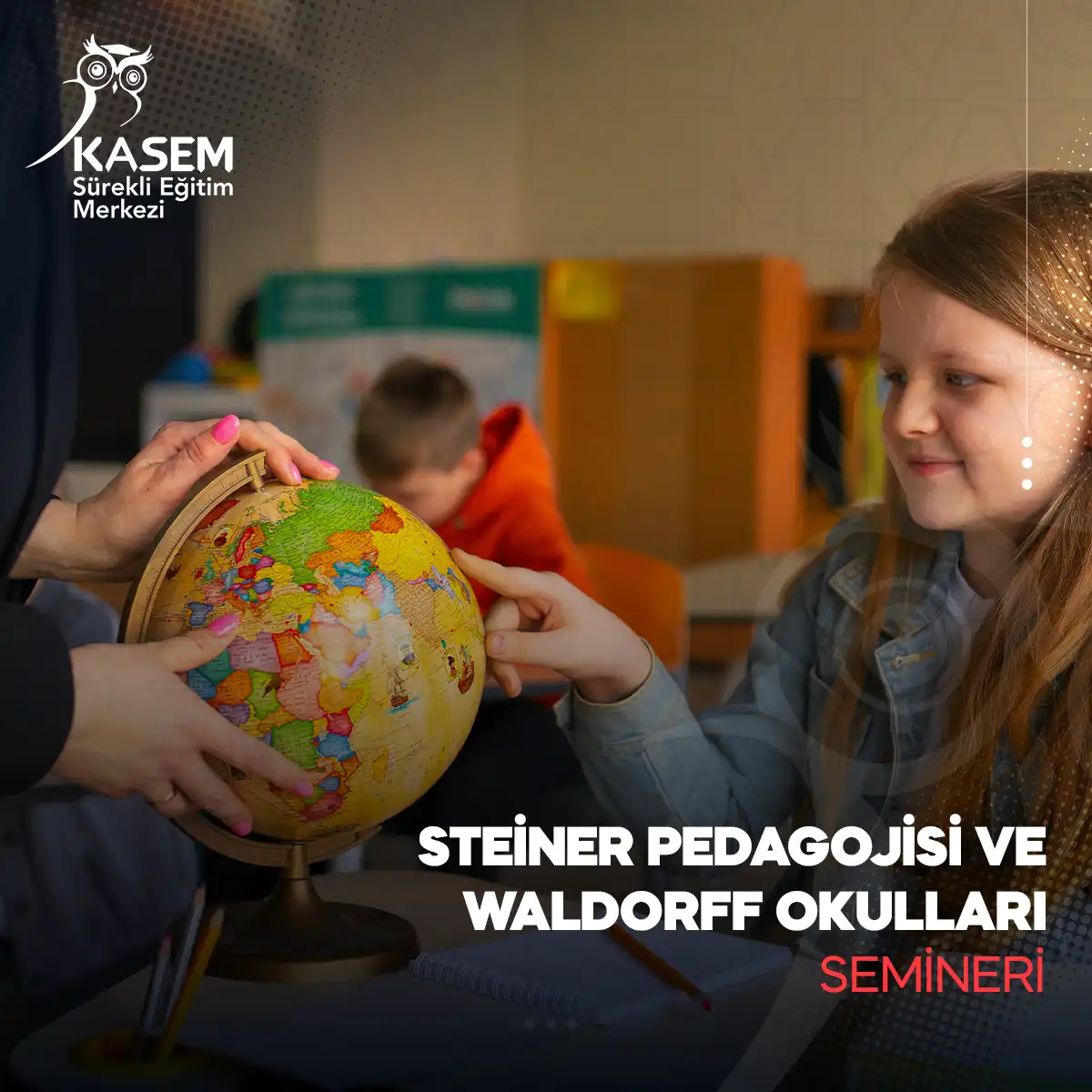 Steiner Pedagojisi ve Waldorff Okulları Semineri