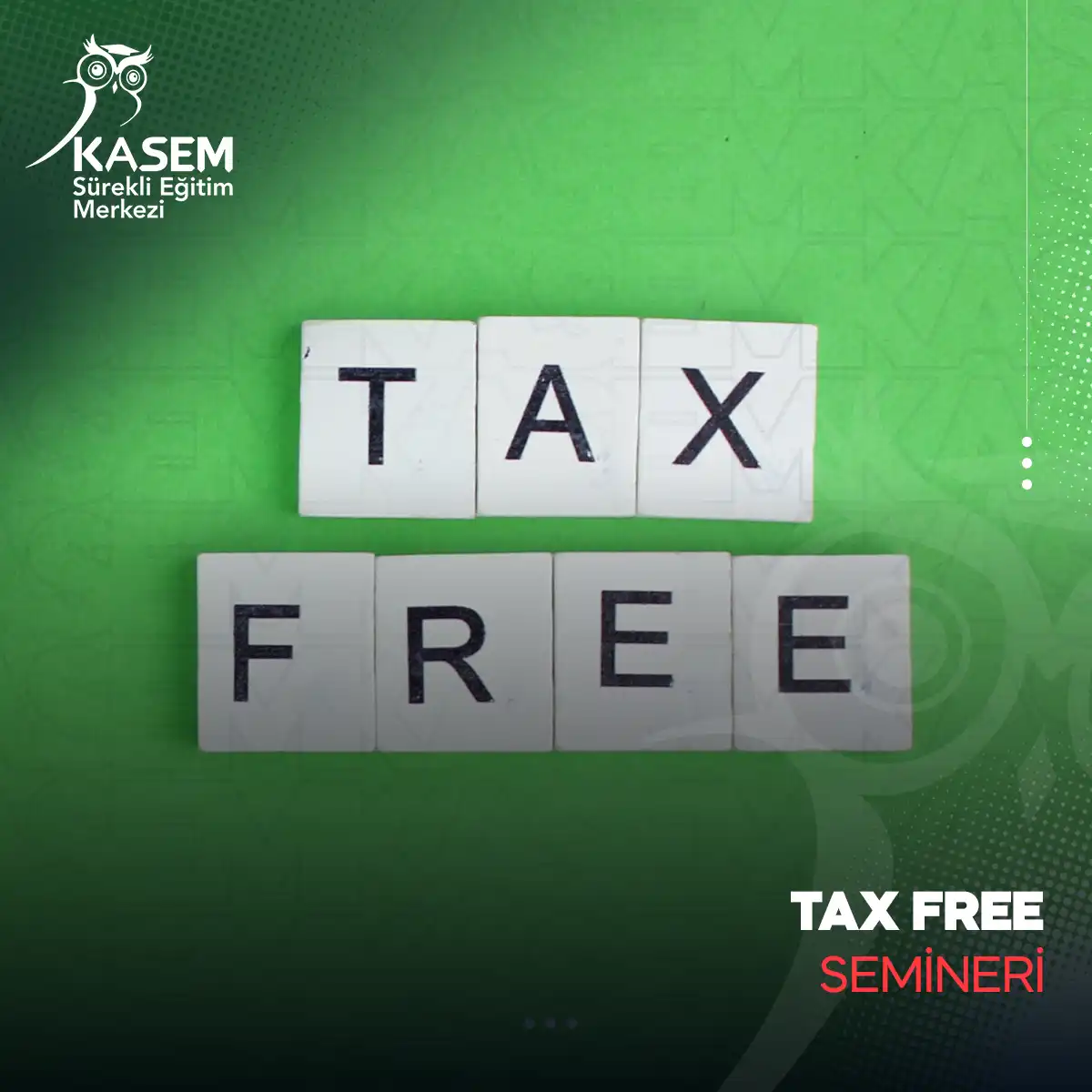Tax Free Semineri