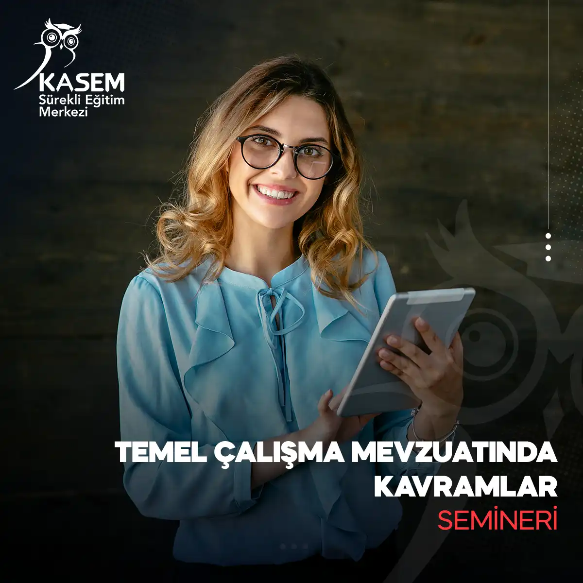 Temel Çalışma Mevzuatında Kavramlar Semineri