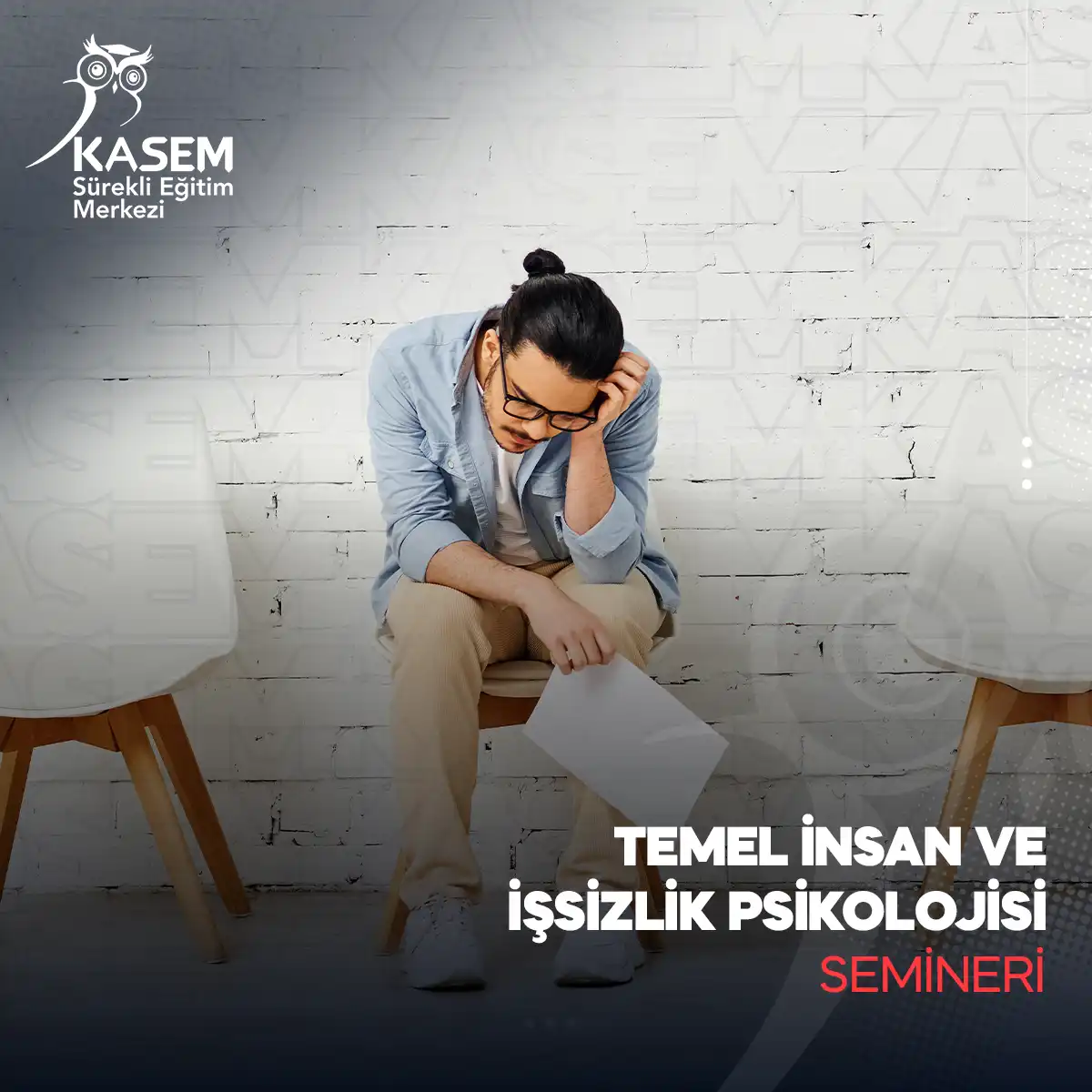 Temel İnsan Ve İşsizlik Psikolojisi Semineri