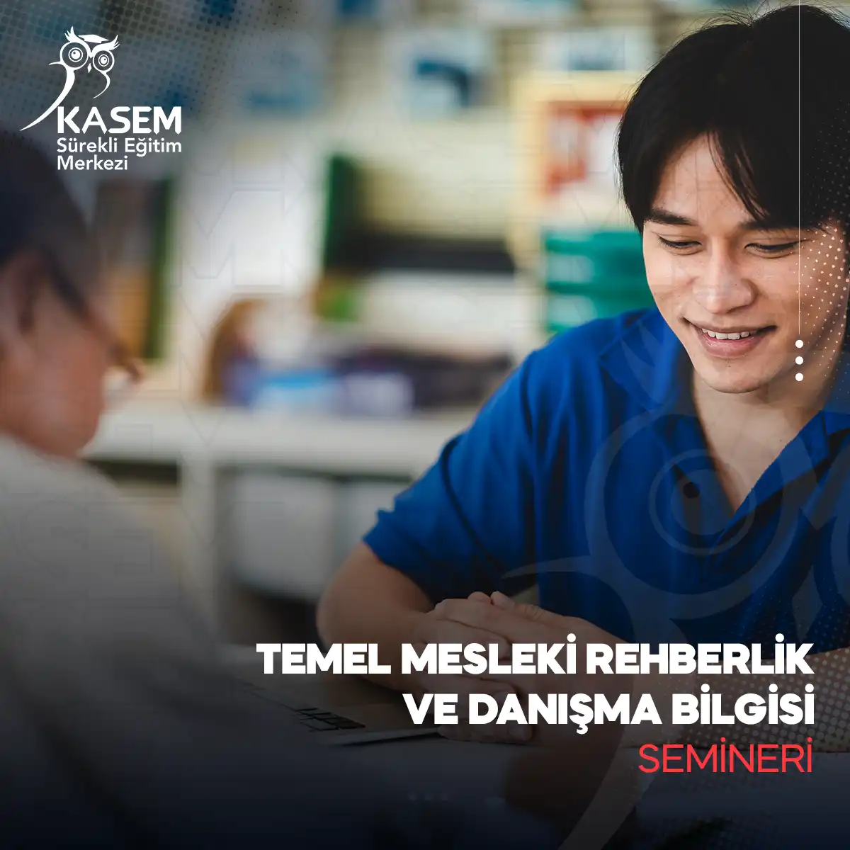Temel Mesleki Rehberlik Ve Danışma Bilgisi Semineri