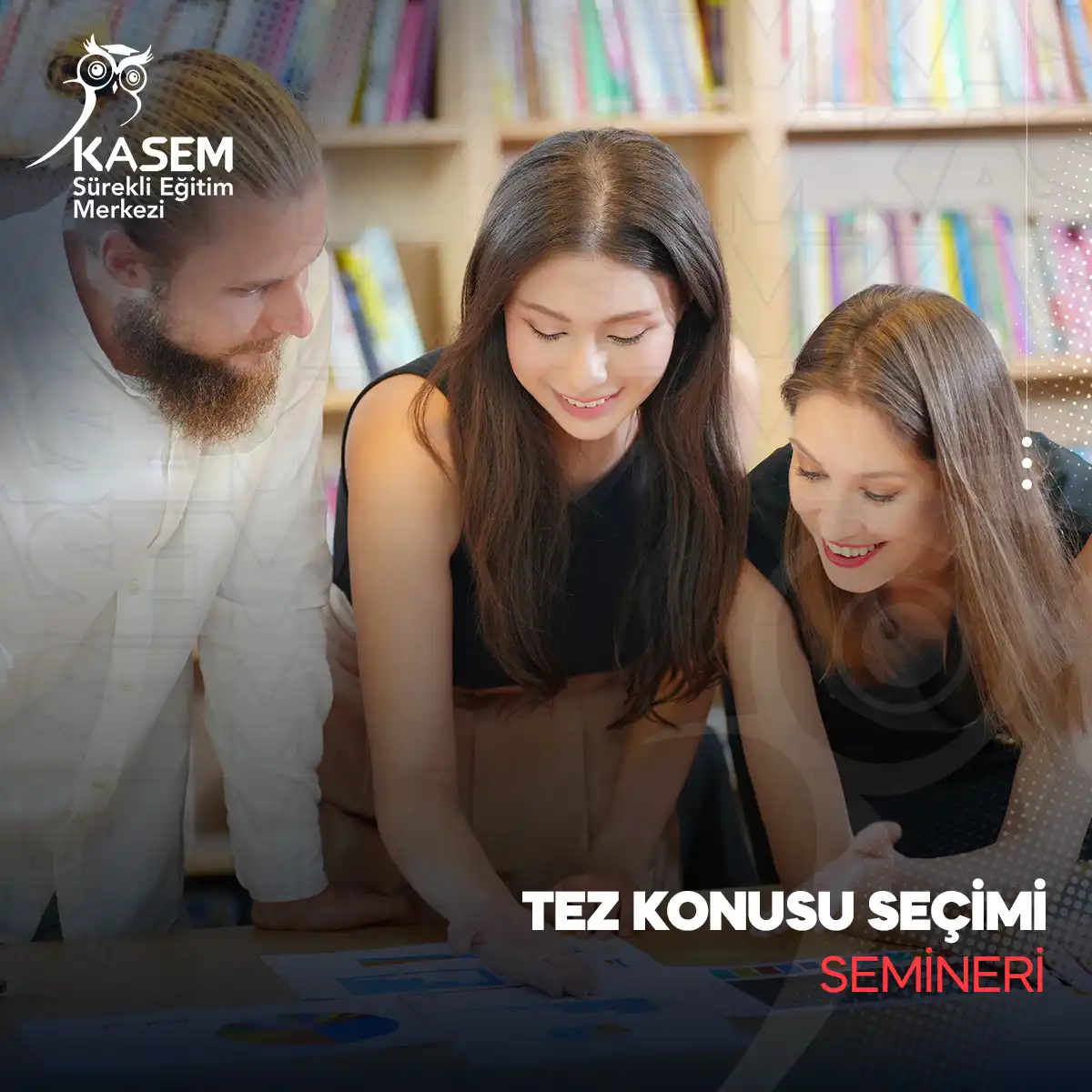 Tez Konusu Seçimi Semineri