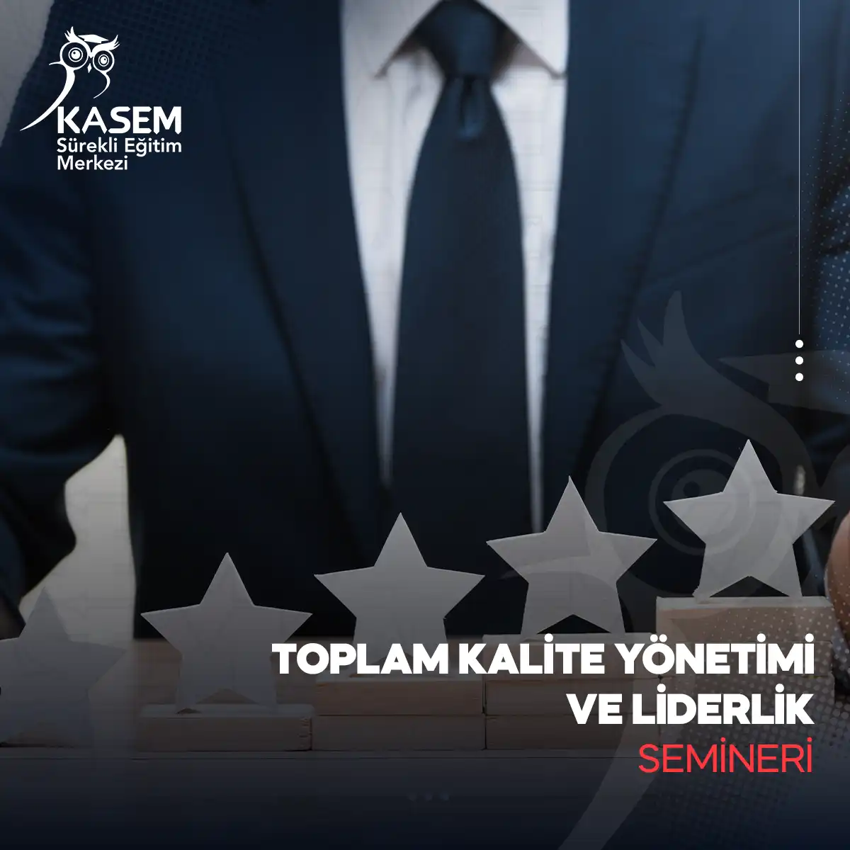 Toplam Kalite Yönetimi ve Liderlik Semineri