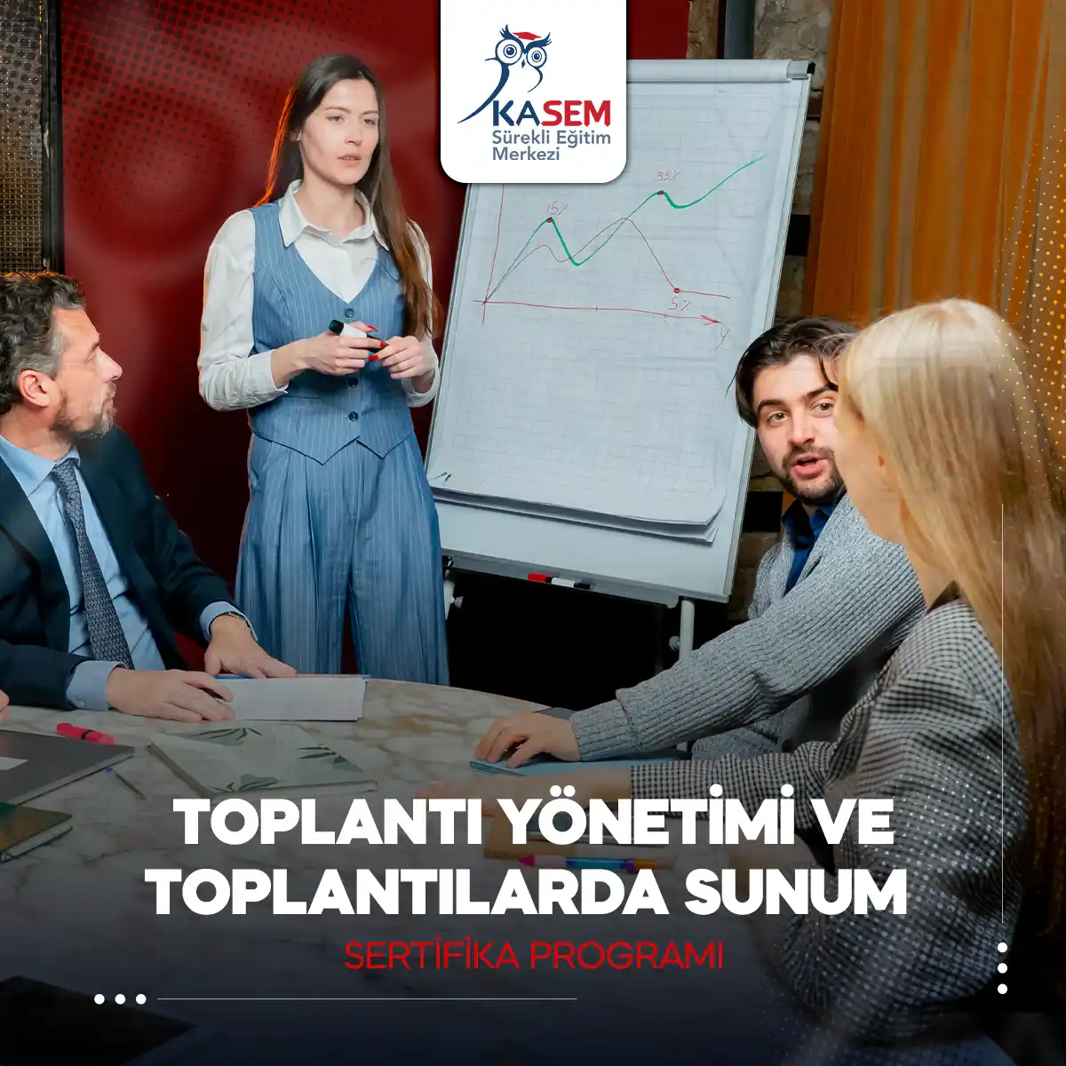Toplantı Yönetimi ve Toplantılarda Sunum Sertifika Programı