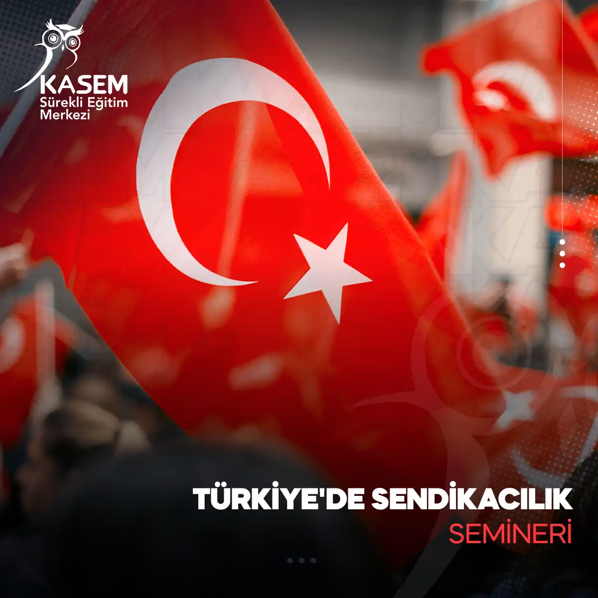 Türkiye'de Sendikacılık Semineri