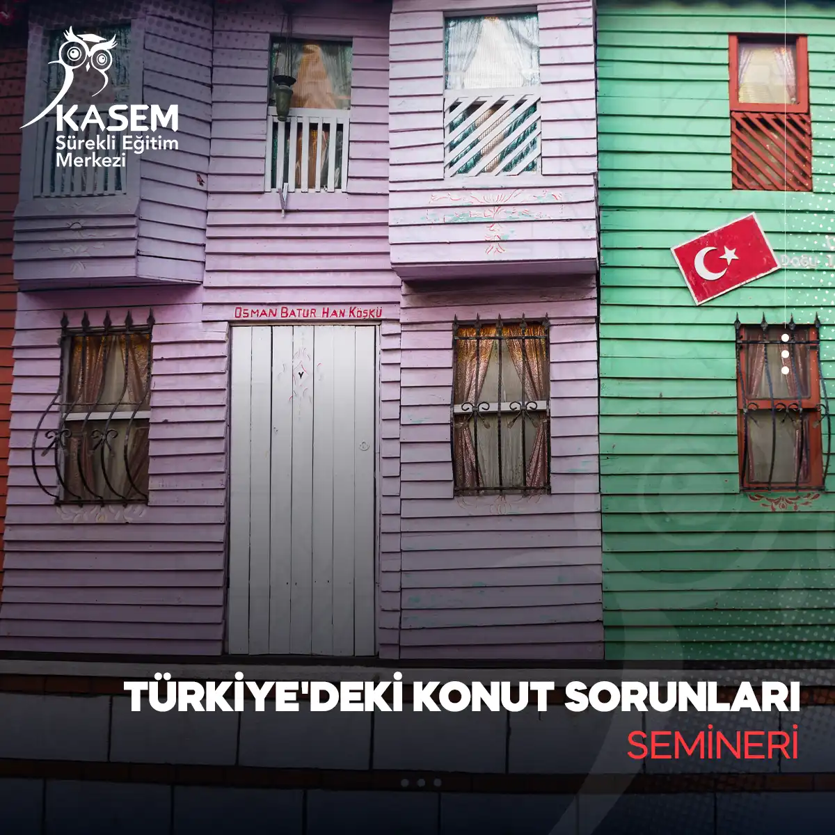 Türkiye'deki Konut Sorunları Semineri