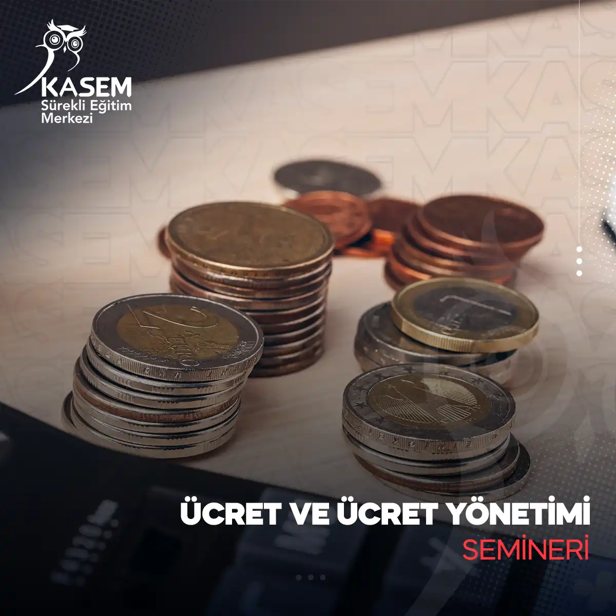 Ücret ve Ücret Yönetimi Semineri