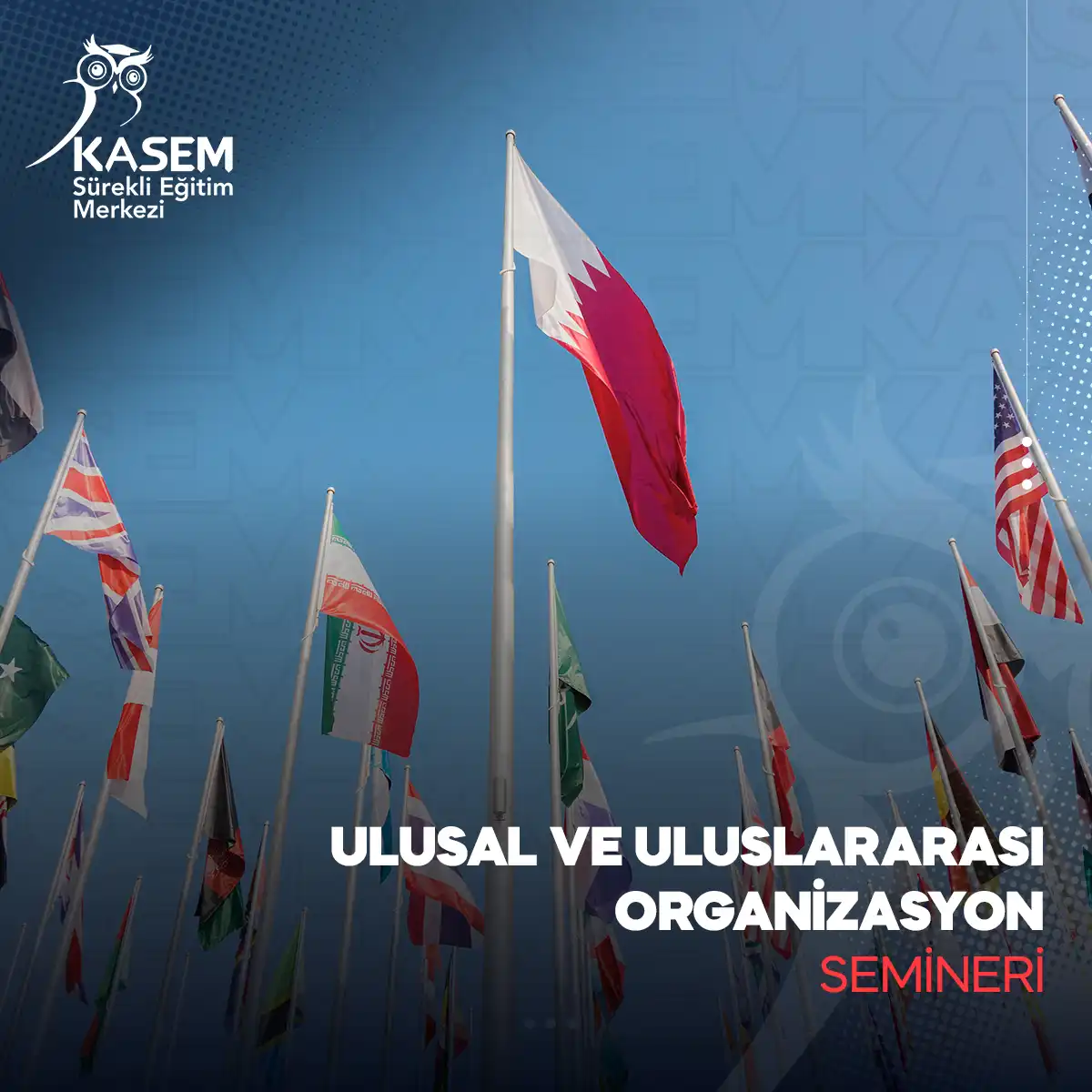 Ulusal Ve Uluslararası Organizasyon Semineri