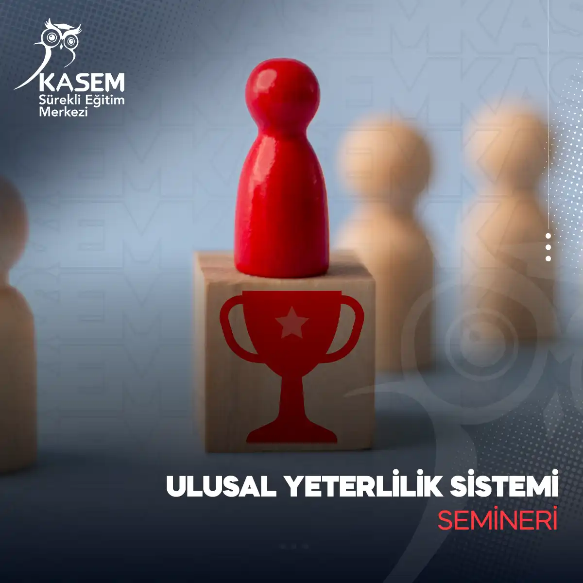 Ulusal Yeterlilik Sistemi Semineri