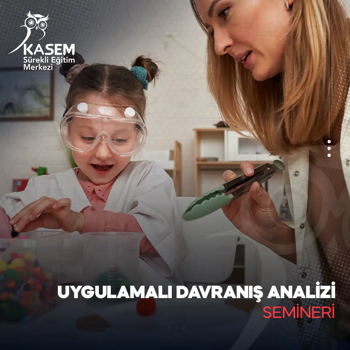 Uygulamalı Davranış Analizi Semineri