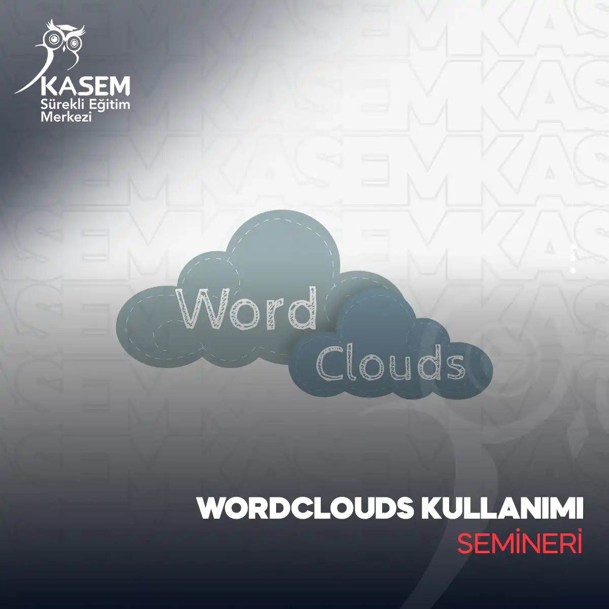 Wordclouds Kullanımı Semineri