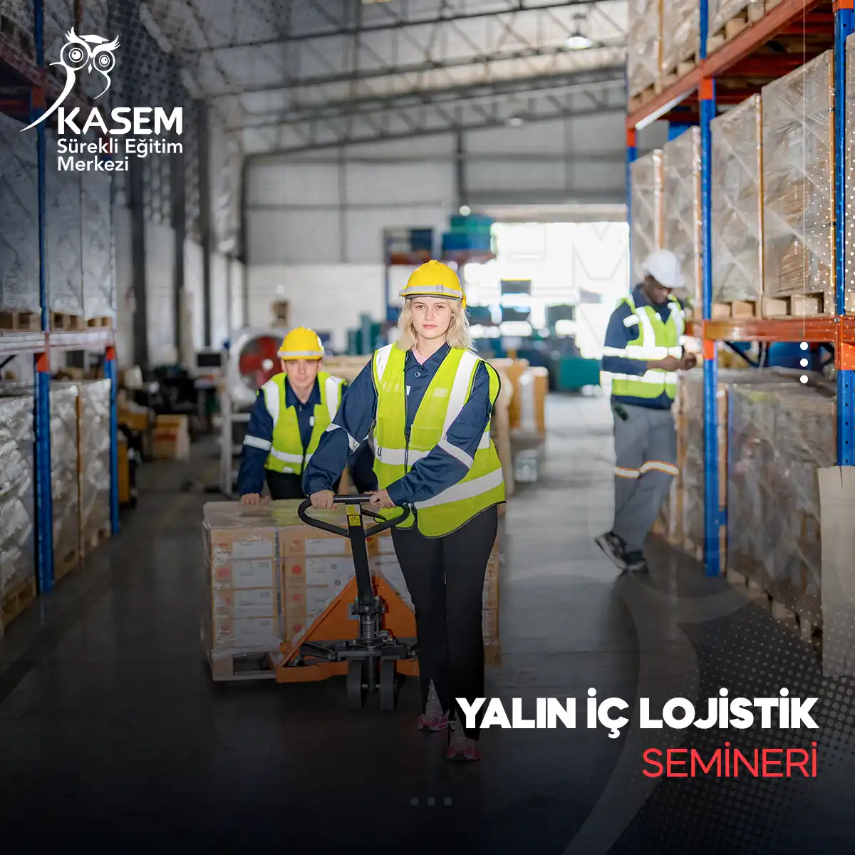 Yalın İç Lojistik Semineri