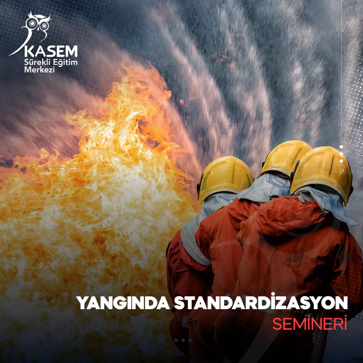 Yangında Standardizasyon Semineri