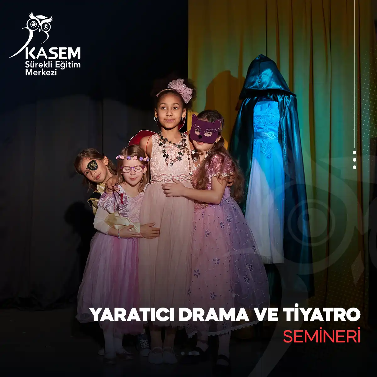 Yaratıcı Drama ve Tiyatro Semineri