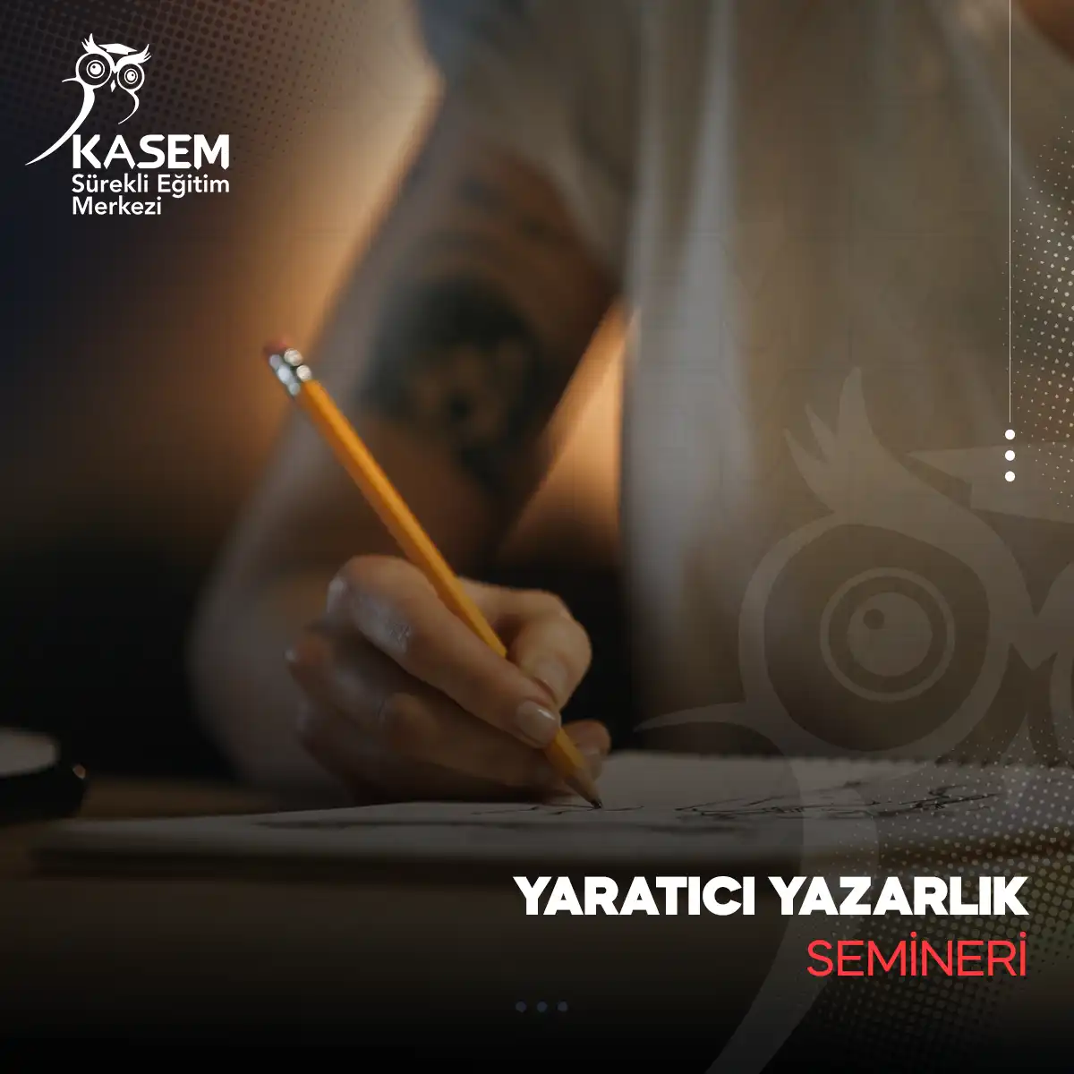 Yaratıcı Yazarlık Semineri