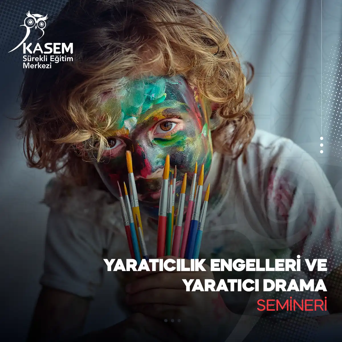 Yaratıcılık Engelleri ve Yaratıcı Drama Semineri