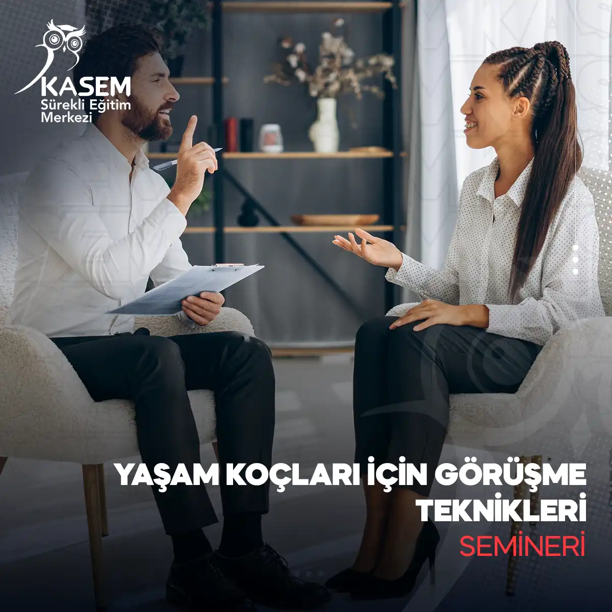 Yaşam Koçları İçin Görüşme Teknikleri Semineri