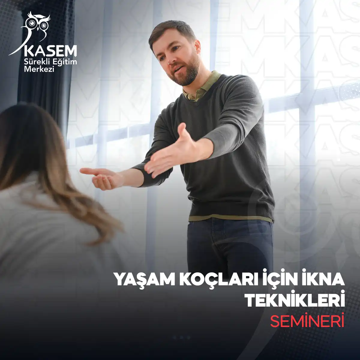 Yaşam Koçları İçin İkna Teknikleri Semineri