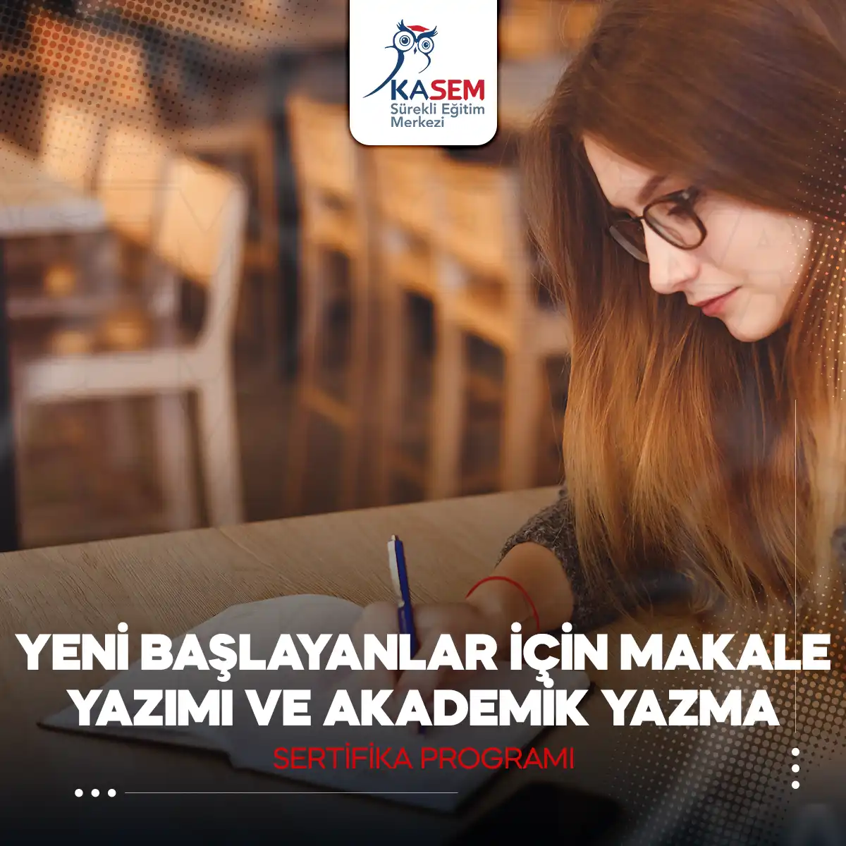Yeni Başlayanlar İçin Makale Yazımı ve Akademik Yazma Sertifika Programı