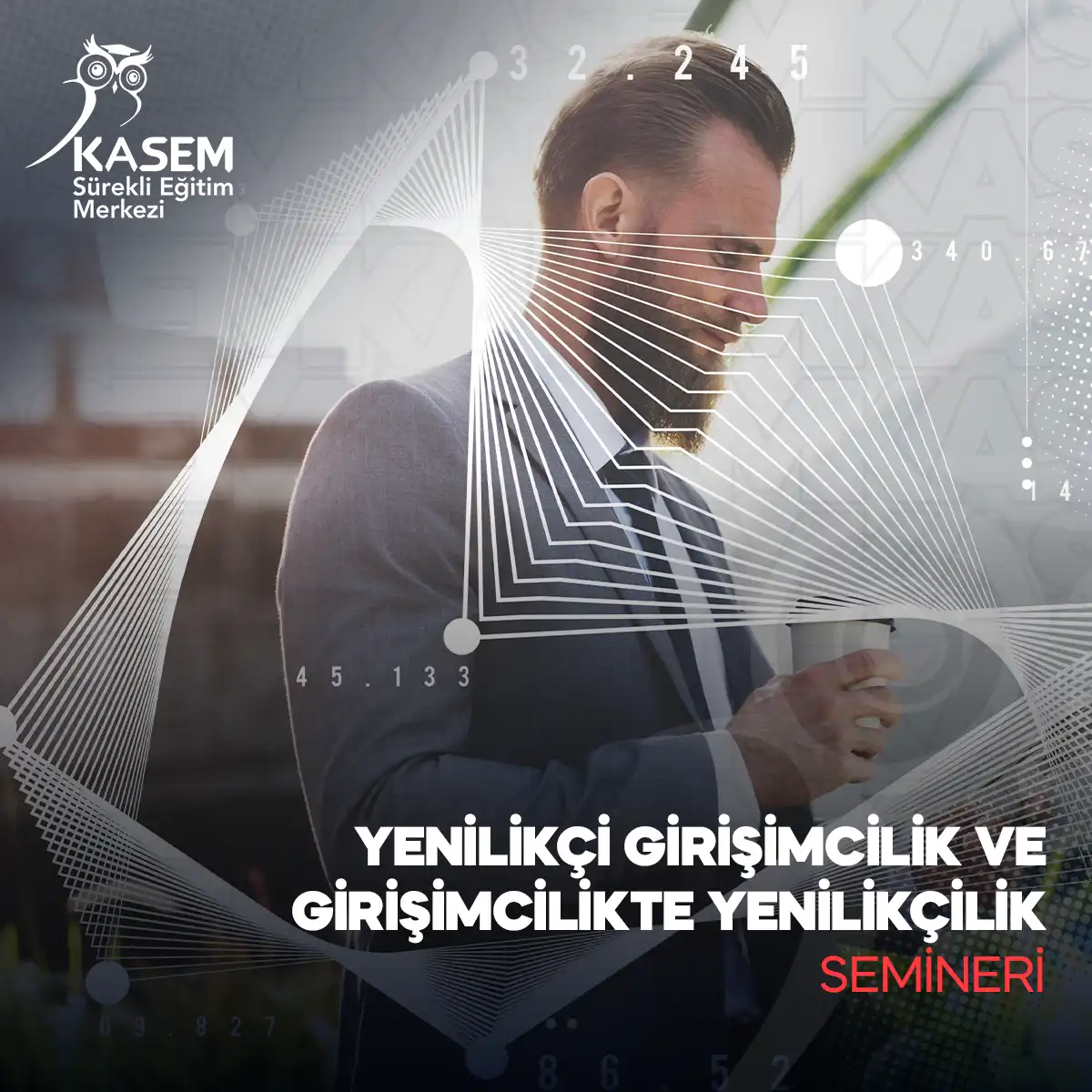 Yenilikçi Girişimcilik ve Girişimcilikte Yenilikçilik Semineri