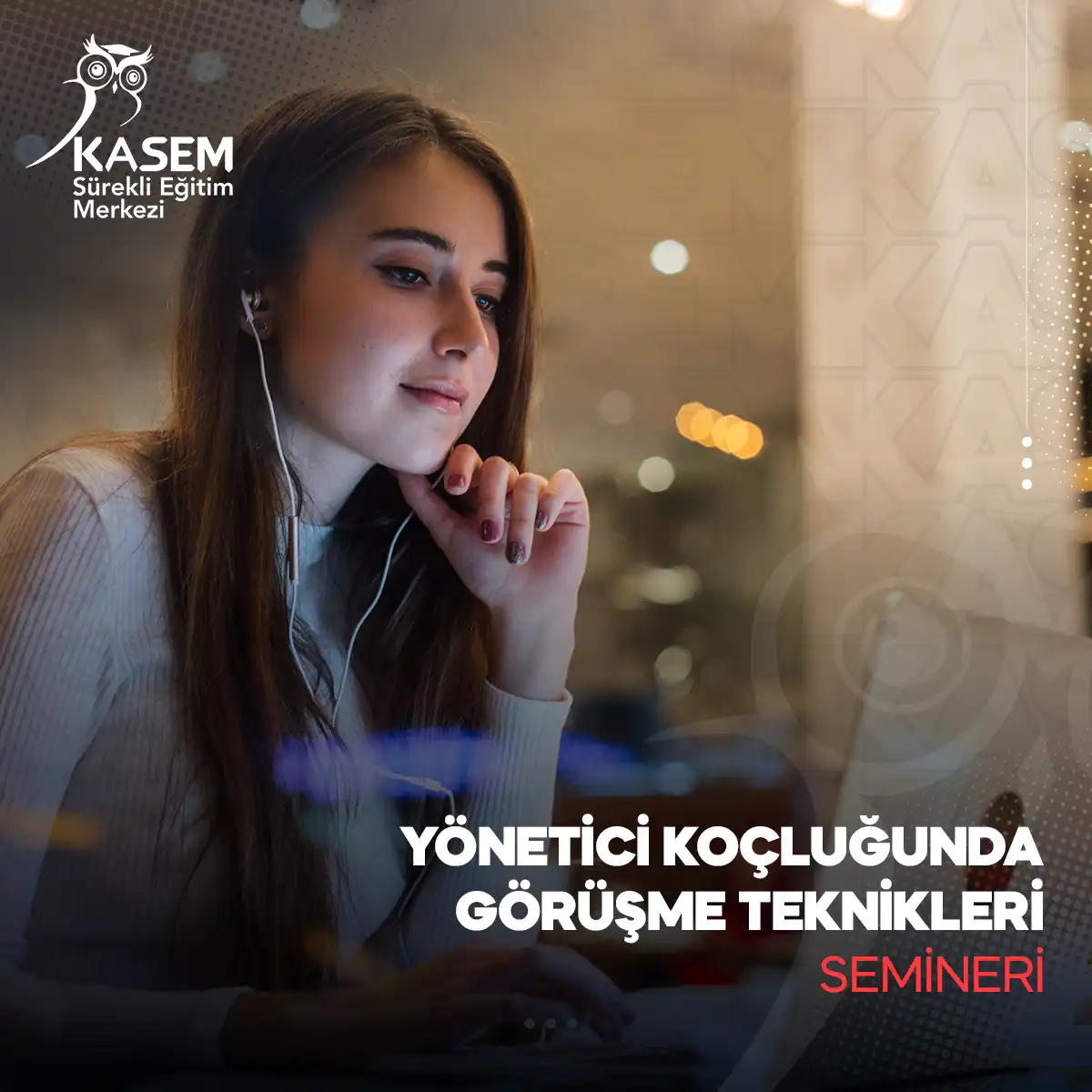 Yönetici Koçluğunda Görüşme Teknikleri Semineri